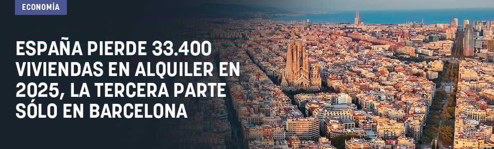 España pierde 33.400 viviendas en alquiler en 2025, la tercera parte sólo en Barcelona