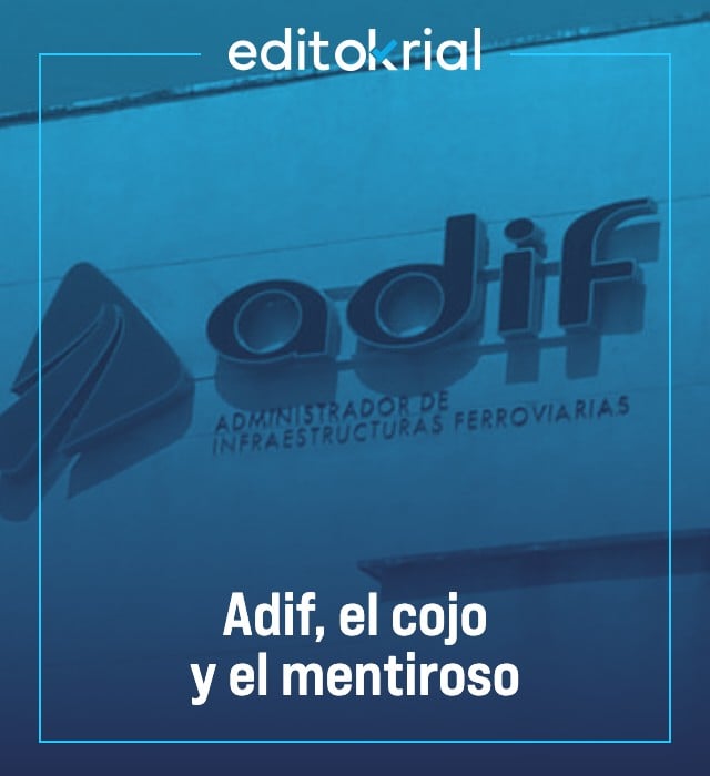 Adif, el cojo y el mentiroso