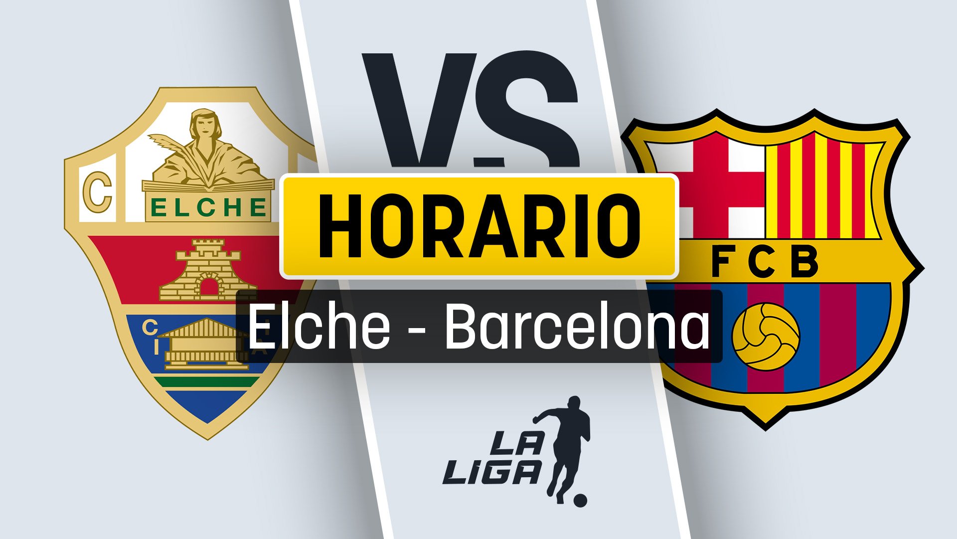 Cuándo es el Elche - Barcelona de la Liga: horario y canal de televisión para ver en directo gratis y en vivo online