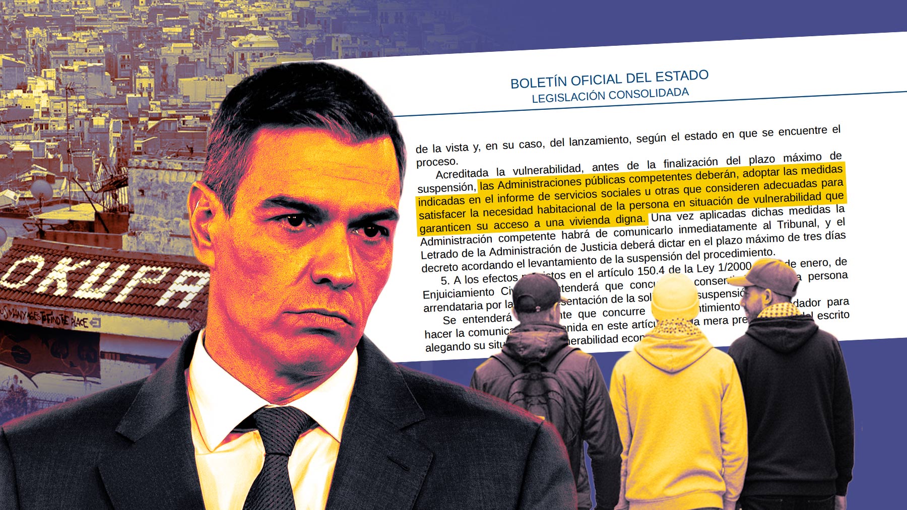 La caída de la ley antidesahucios obliga a Sánchez a garantizar una vivienda a 80.000 okupas