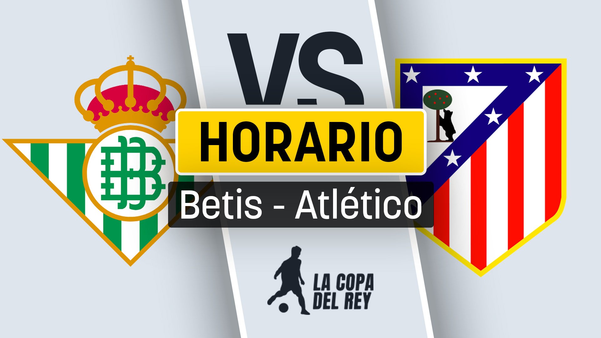 Cuándo es el Betis - Atlético de Madrid: horario y dónde ver por TV gratis en directo el partido de cuartos de la Copa del Rey