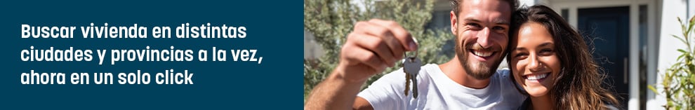 Buscar vivienda en distintas ciudades y provincias a la vez, ahora en un solo click