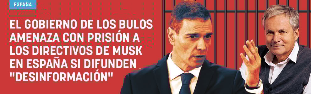 El Gobierno de los bulos amenaza con prisión a los directivos de Musk en España si difunden desinformación