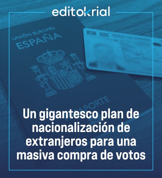 Un gigantesco plan de nacionalización de extranjeros para una masiva compra de votos