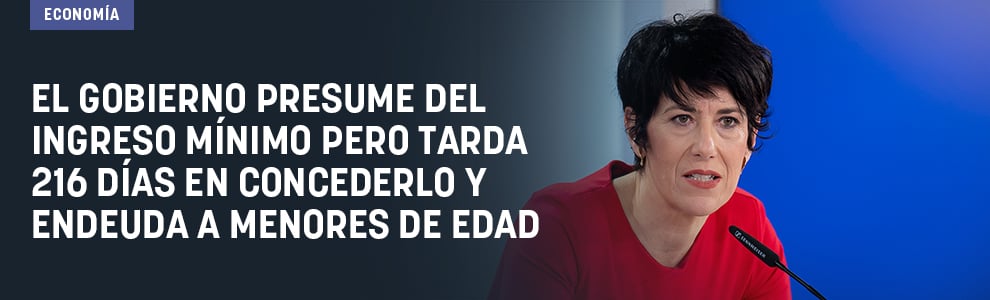 El Gobierno presume del ingreso mínimo pero tarda 216 días en concederlo y endeuda a menores de edad