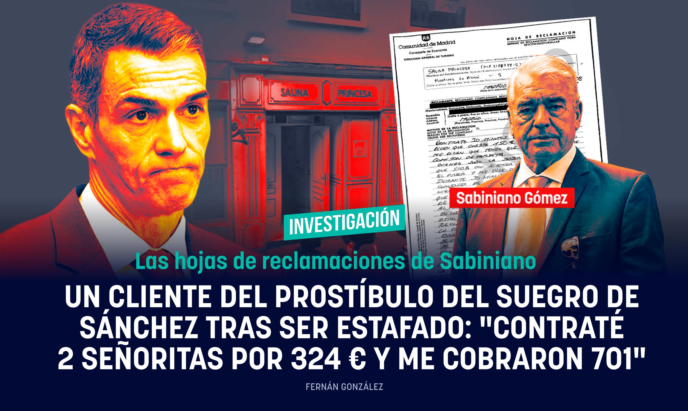 Un cliente del prostíbulo del suegro de Sánchez tras ser estafado: Contraté 2 señoritas por 324 € y me cobraron 701