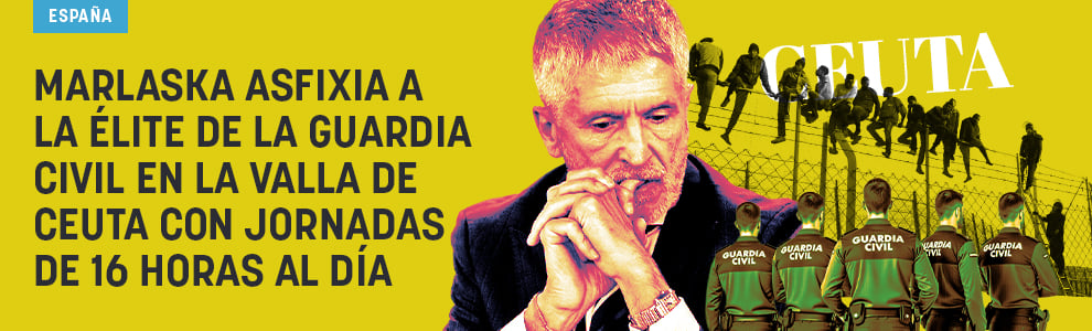 Marlaska asfixia a la élite de la Guardia Civil en la valla de Ceuta con jornadas de 16 horas al día 