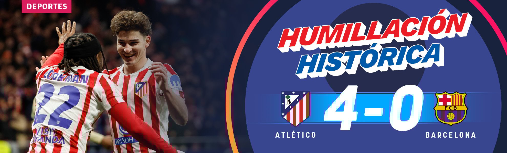 El Atlético firma una histórica humillación al Barcelona que le acerca a la final de Copa del Rey