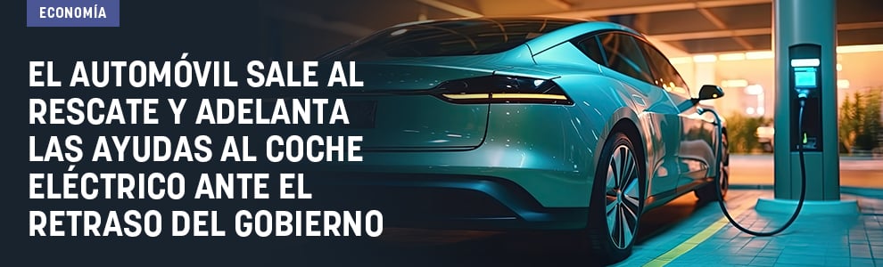 El automóvil sale al rescate y adelanta las ayudas al coche eléctrico ante el retraso del Gobierno