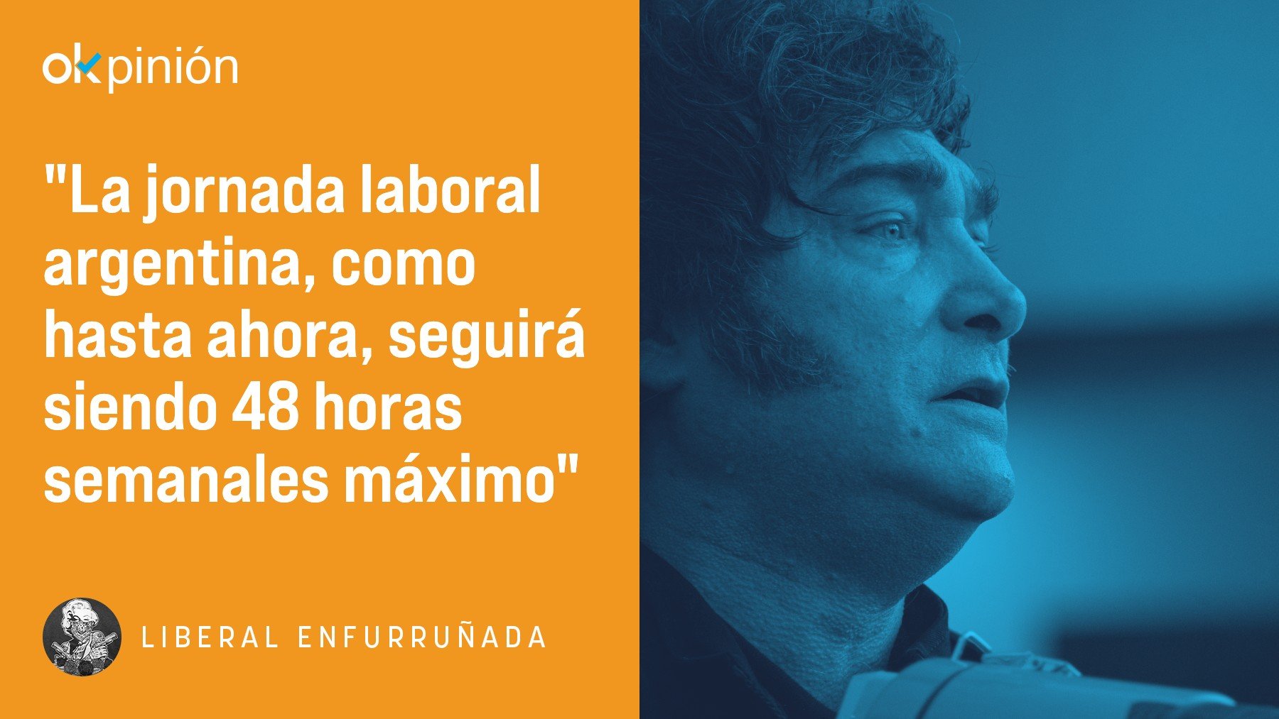 ¡Rotundamente, NO! Milei no obligará a trabajar 12 horas
