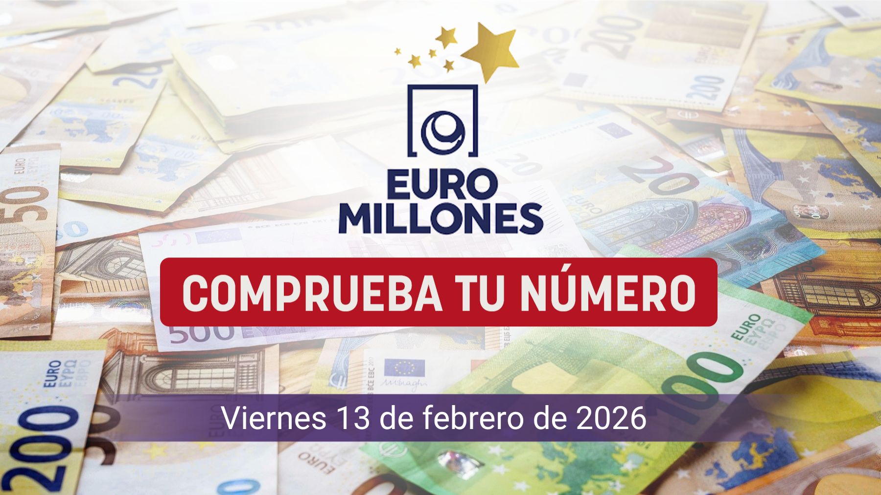 Euromillones: comprobar el resultado del sorteo de hoy viernes 13 de febrero de 2026
