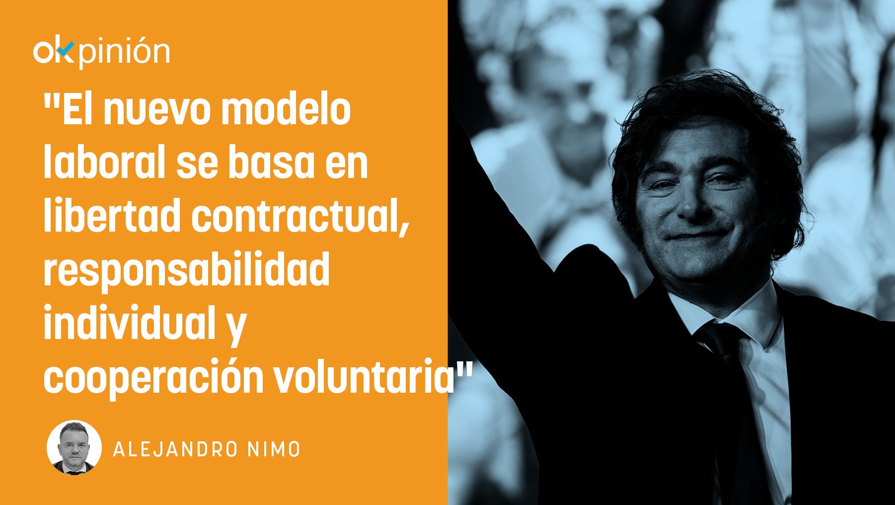 La reforma laboral de Milei: un paso valiente hacia la prosperidad