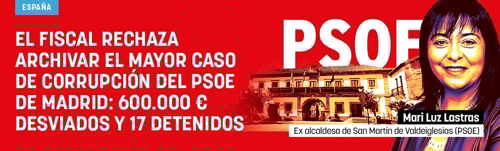 El fiscal rechaza archivar el mayor caso de corrupción del PSOE de Madrid: 600.000 € desviados y 17 detenidos