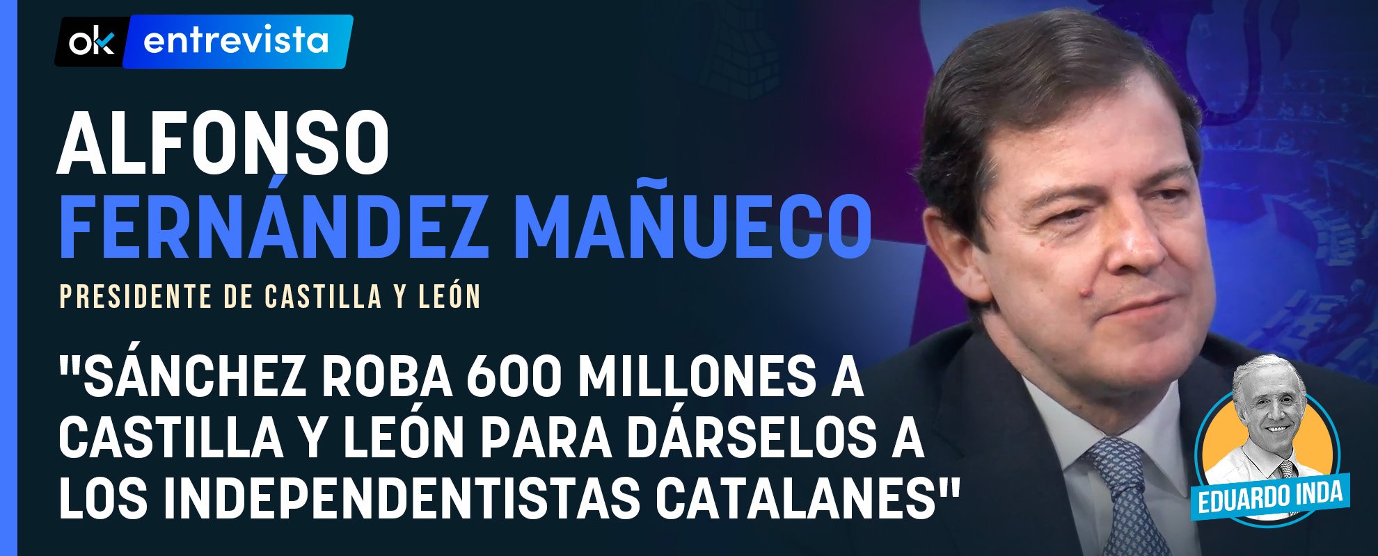 Mañueco: Sánchez roba 600 millones a Castilla y León para dárselos a los independentistas catalanes