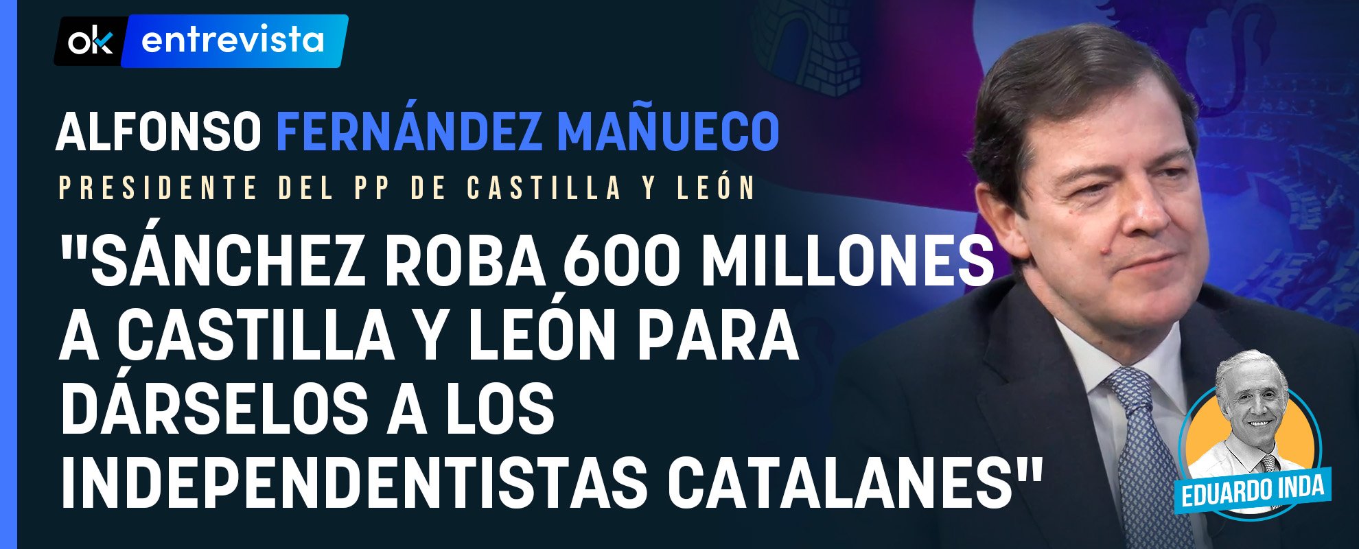Mañueco: Sánchez roba 600 millones a Castilla y León para dárselos a los independentistas catalanes