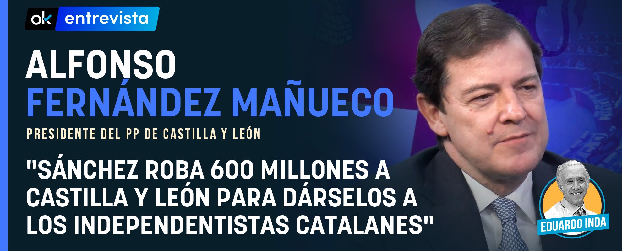 Mañueco: Sánchez roba 600 millones a Castilla y León para dárselos a los independentistas catalanes