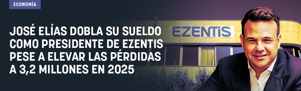 José Elías dobla su sueldo como presidente de Ezentis pese a elevar las pérdidas a 3,2 millones en 2025