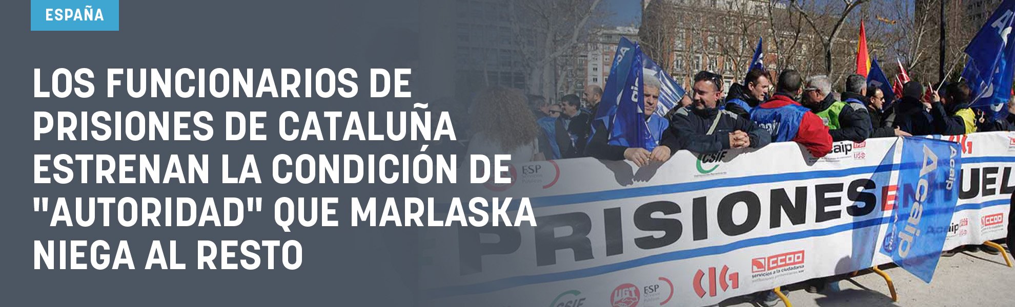 Los funcionarios de prisiones de Cataluña estrenan la condición de autoridad que Marlaska niega al resto