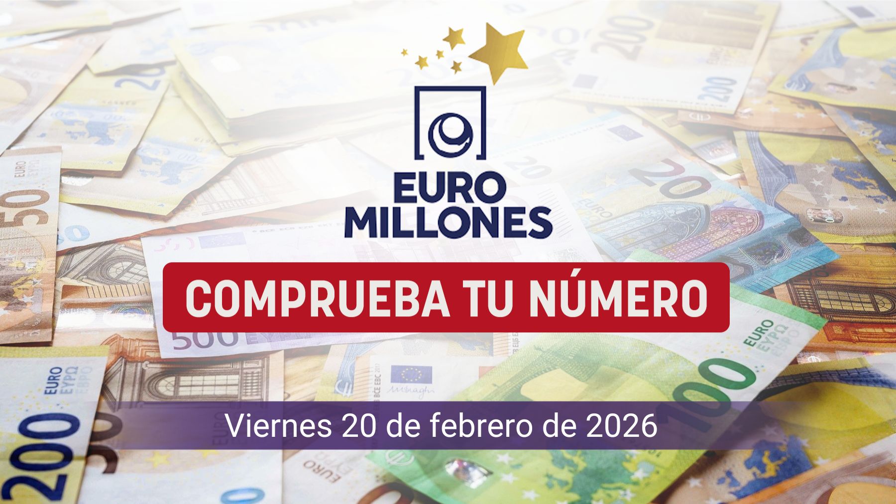 Euromillones: comprobar el resultado del sorteo de hoy, viernes 20 de febrero de 2026