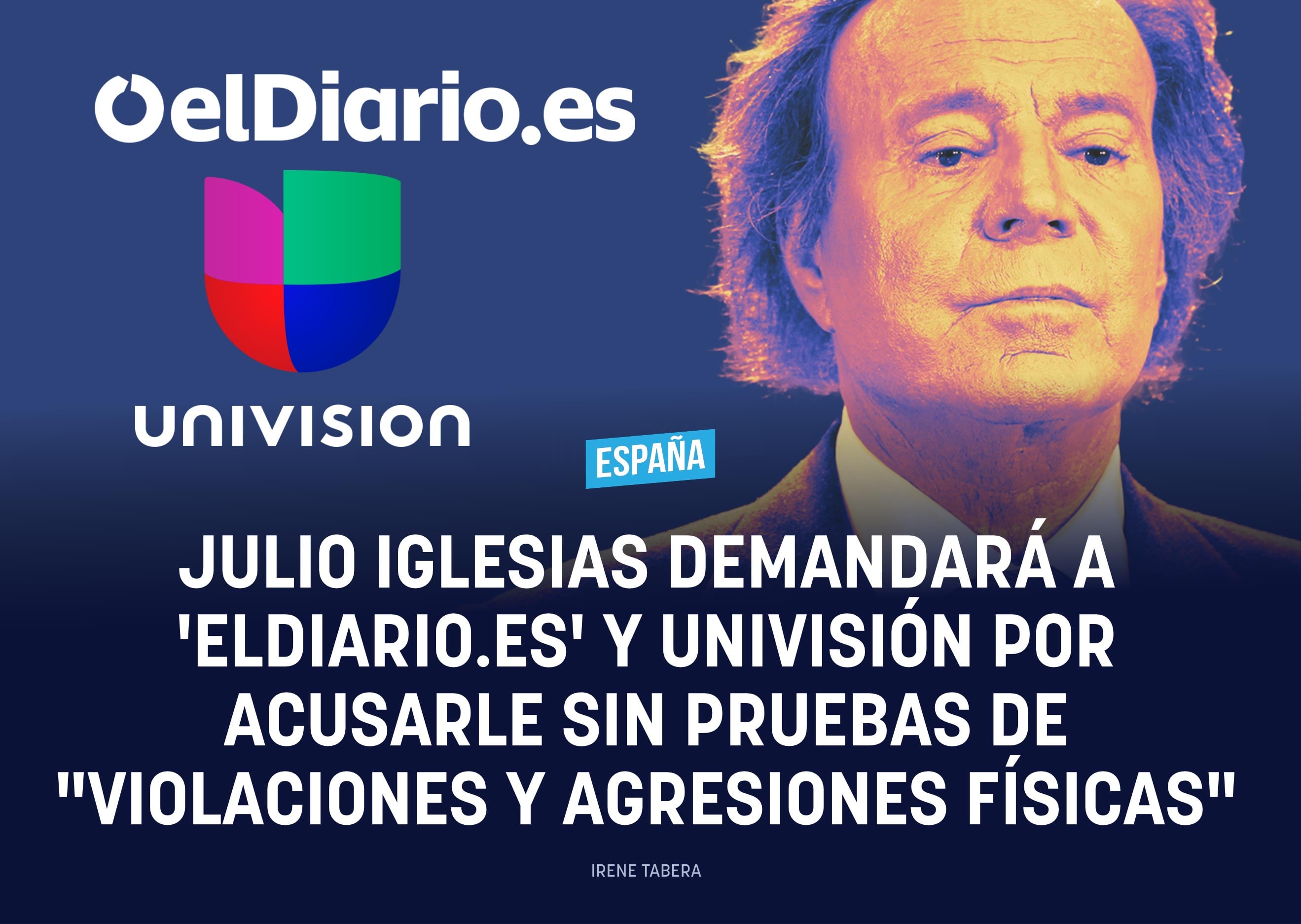 Julio Iglesias demandará a ‘eldiario.es’ y Univisión por acusarle sin pruebas de violaciones y agresiones físicas
