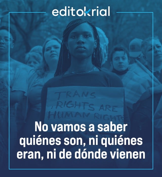 No vamos a saber quiénes son, ni quiénes eran, ni de dónde vienen