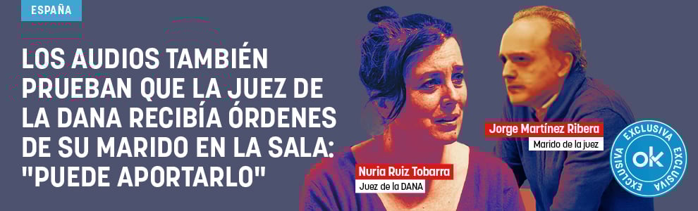 Los audios también prueban que la juez de la DANA recibía órdenes de su marido en la sala: Puede aportarlo