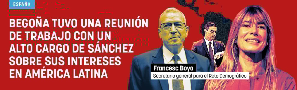 Begoña tuvo una reunión de trabajo con un alto cargo de Sánchez sobre sus intereses en América Latina