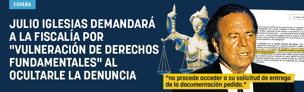 Julio Iglesias demandará a la Fiscalía por vulneración de derechos fundamentales al ocultarle la denuncia