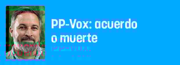 PP-Vox: acuerdo o muerte