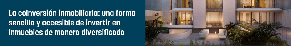 La coinversión inmobiliaria: una forma sencilla y accesible de invertir en inmuebles de manera diversificada