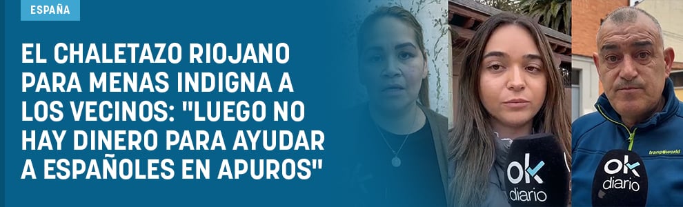 El chaletazo riojano para menas indigna a los vecinos: Luego no hay para ayudar a españoles en apuros