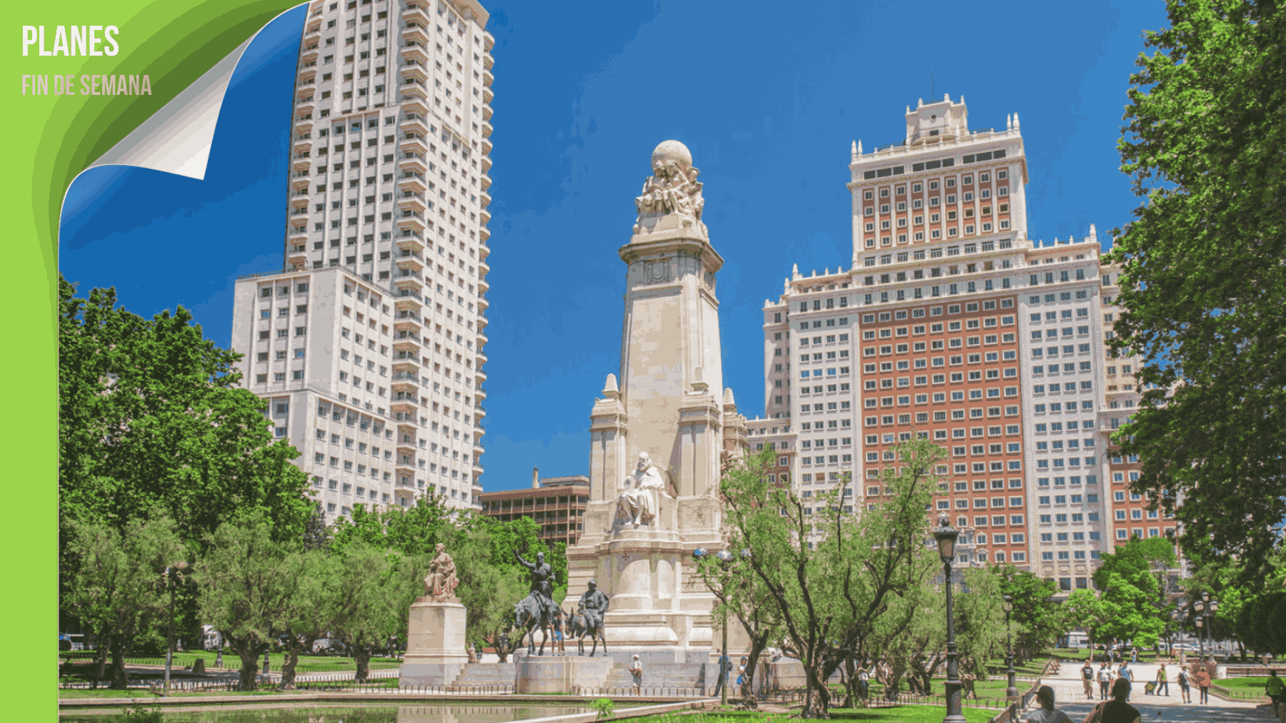 Planes fin de semana, Madrid.