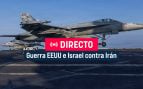 Última hora sobre los ataques entre EEUU, Israel e Irán, en directo | Escalada y nuevas ofensivas