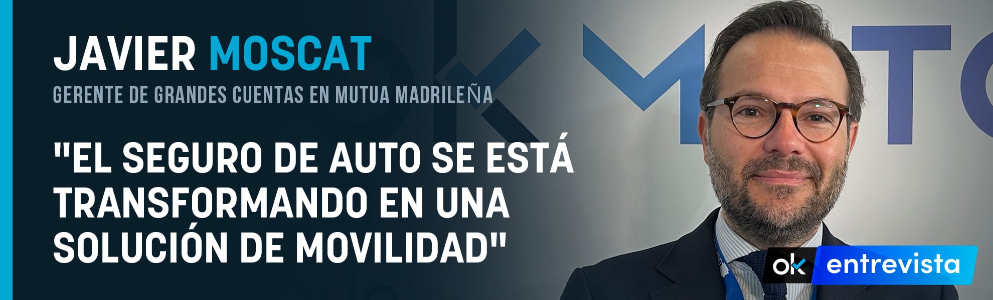 Javier Moscat (Mutua Madrileña):El seguro de auto se está transformando en una solución de movilidad