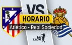 Atlético Real Sociedad horario