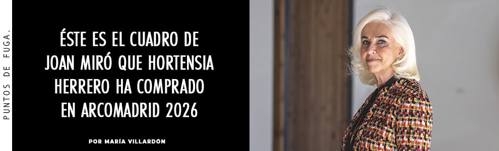 Éste es el cuadro de Joan Miró que Hortensia Herrero ha comprado en ARCOmadrid 2026