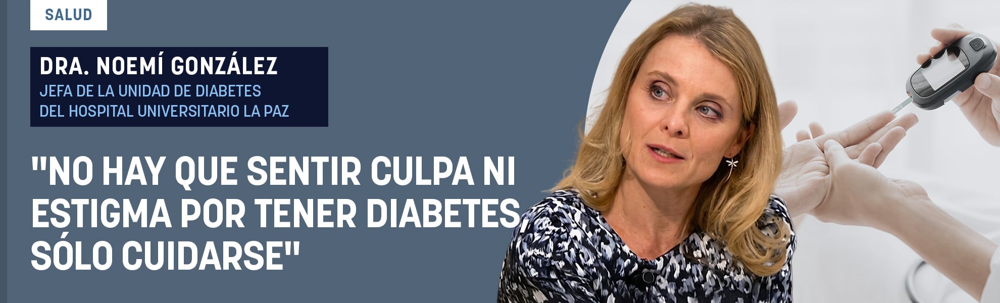 Dra. Noemí González: “No hay que sentir culpa ni estigma por tener diabetes, solo cuidarse”