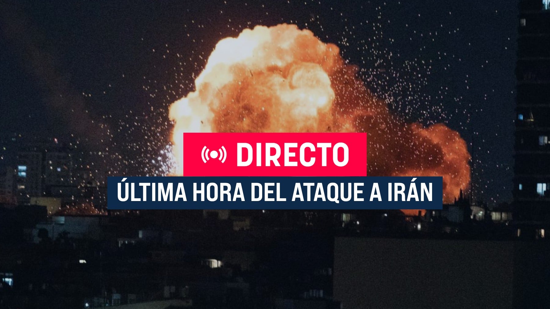 Última hora de la guerra en Irán, EEUU e Israel |  Ataques, muertos y reacciones en directo