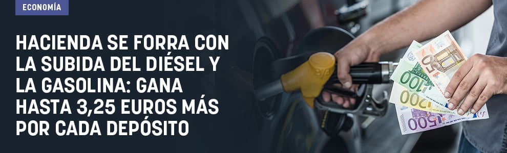Hacienda se forra con la subida del diésel y la gasolina: gana hasta 3,25 euros más por cada depósito