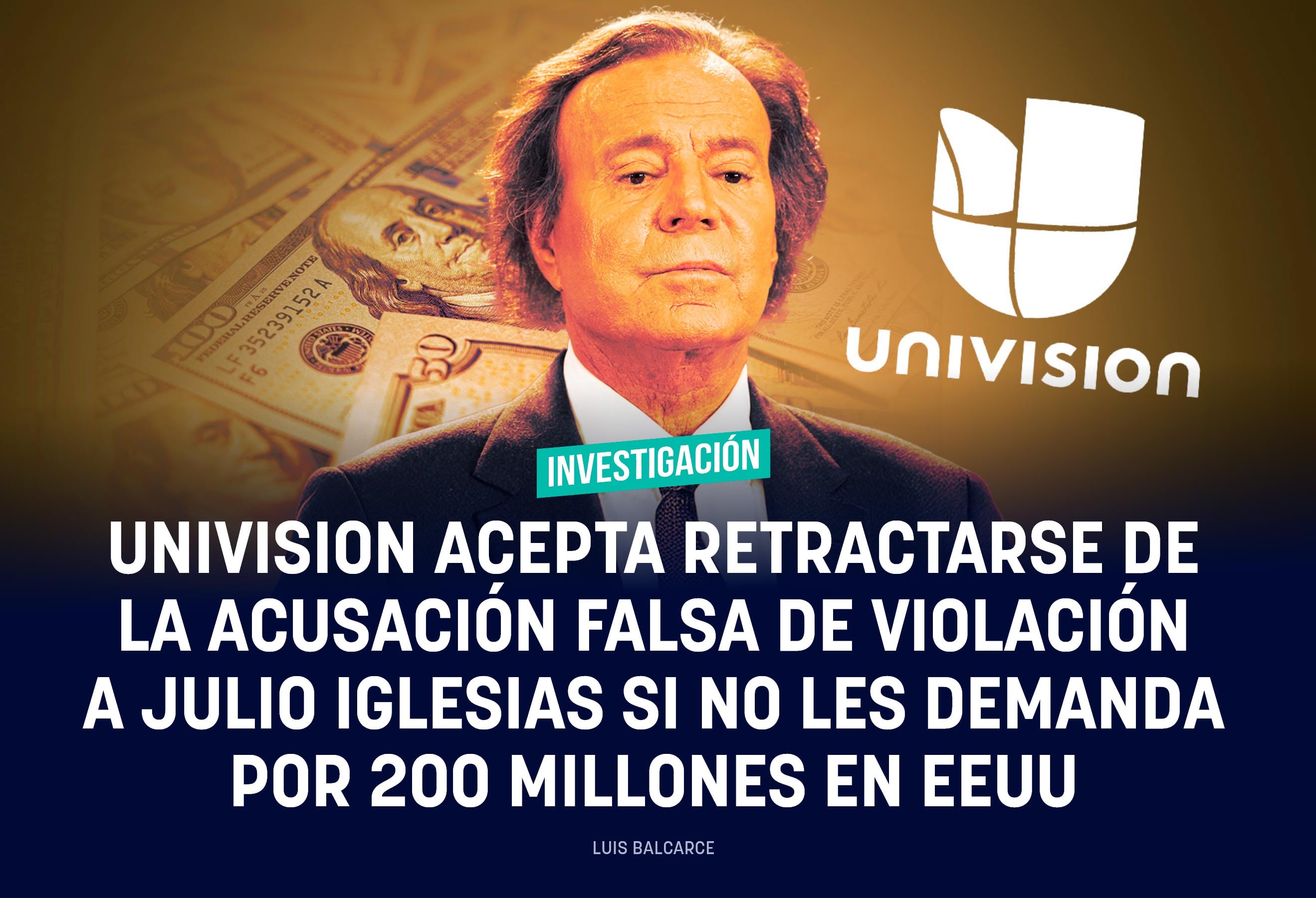 Univision acepta retractarse de la acusación falsa de violación a Julio Iglesias si no les demanda por 200 millones en EEUU