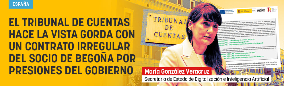 El Tribunal de Cuentas hace la vista gorda con un contrato irregular del socio de Begoña por presiones del Gobierno