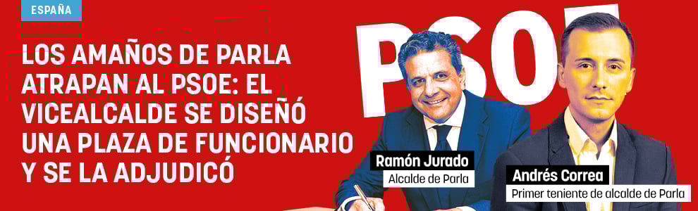 Los amaños de Parla atrapan al PSOE: el vicealcalde se diseñó una plaza de funcionario y se la adjudicó