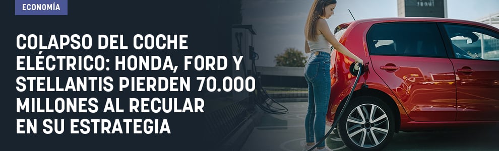 Colapso del coche eléctrico: Honda, Ford y Stellantis pierden 70.000 millones al recular en su estrategia