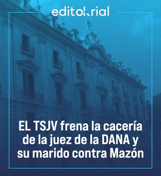 EL TSJV frena la cacería de la juez de la Dana y su marido contra Mazón