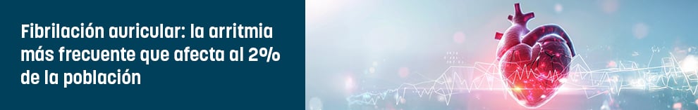 Fibrilación auricular: la arritmia más frecuente que afecta al 2% de la población
