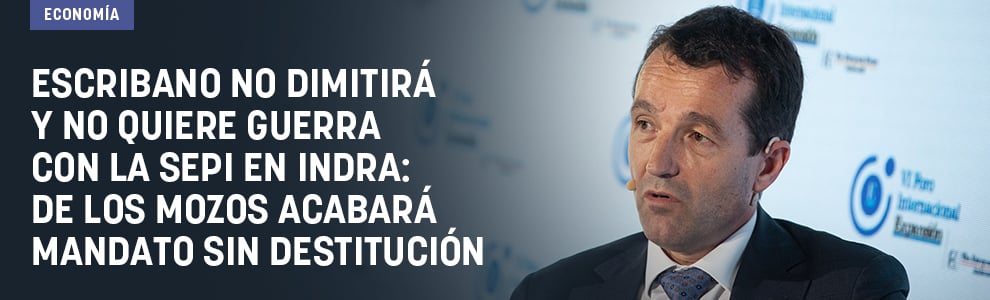 Escribano no dimitirá y no quiere guerra con la SEPI en Indra: De los Mozos acabará mandato sin destitución