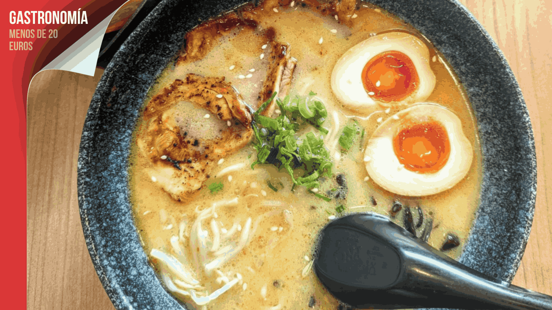 Dónde comer ramen en Madrid por menos de 20 euros