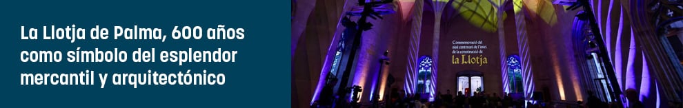 La Llotja de Palma, 600 años como símbolo del esplendor mercantil y arquitectónico