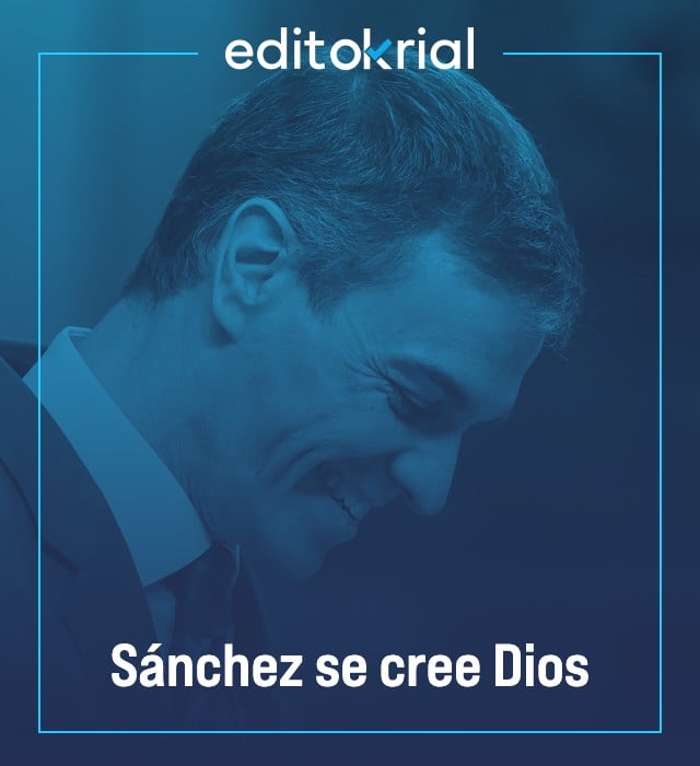 Sánchez se cree Dios