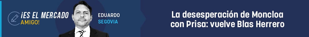 La desesperación de Moncloa con Prisa y el sainete de Blas Herrero